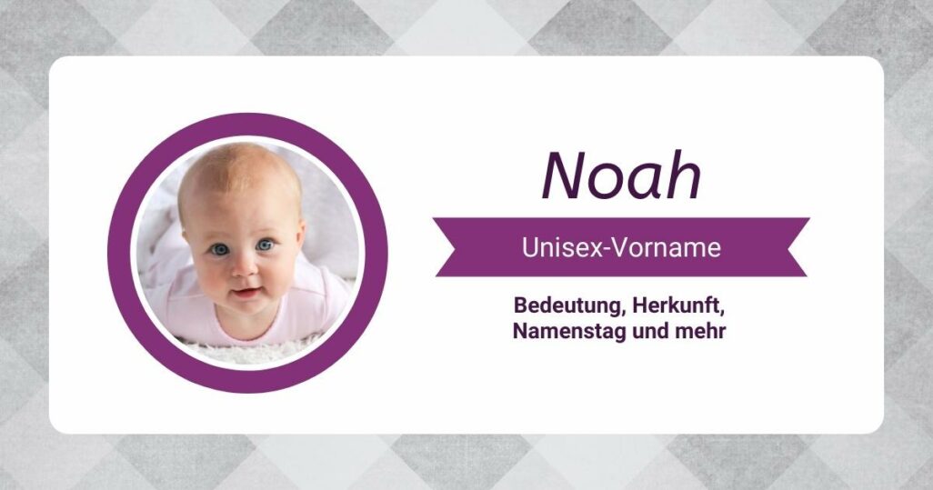 Unisex-Vorname Noah