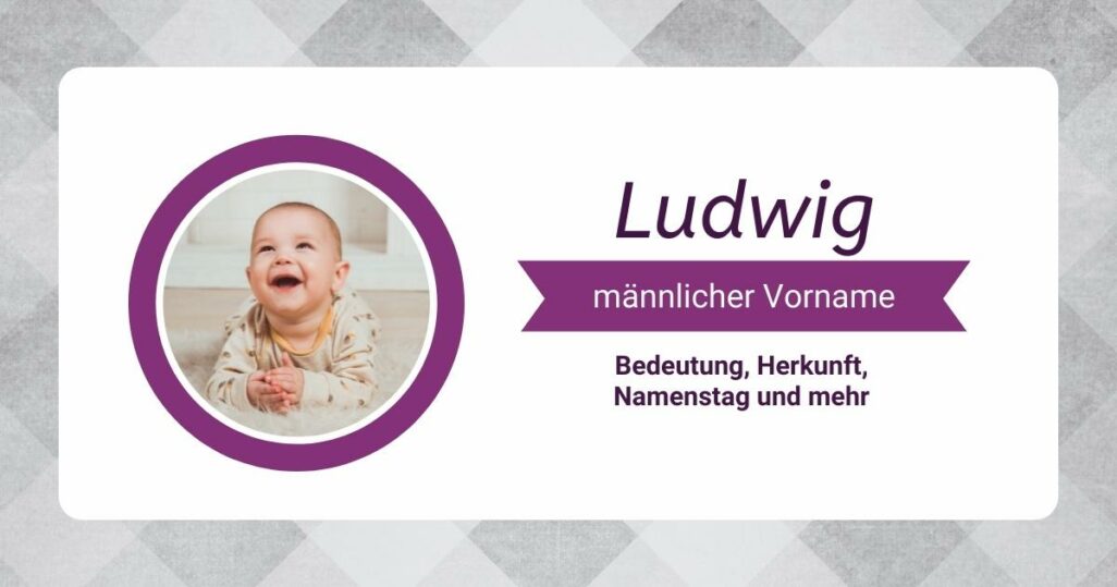 Vorname Ludwig